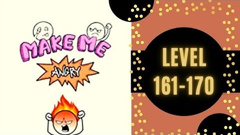 Make Me Angry Game Level 161 162 163 164 165 166 167 168 169 170