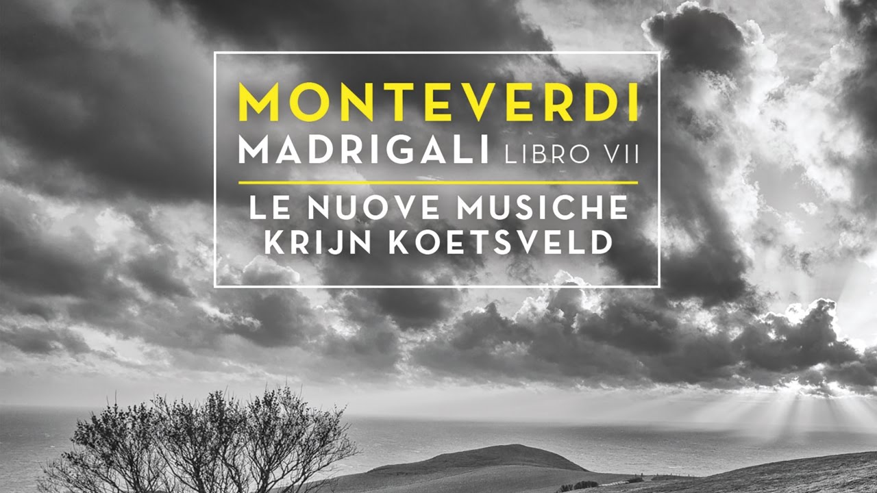 ⁣Monteverdi: Madrigals Book 7 SV 117-145 (Full Album) by Nuove Musiche