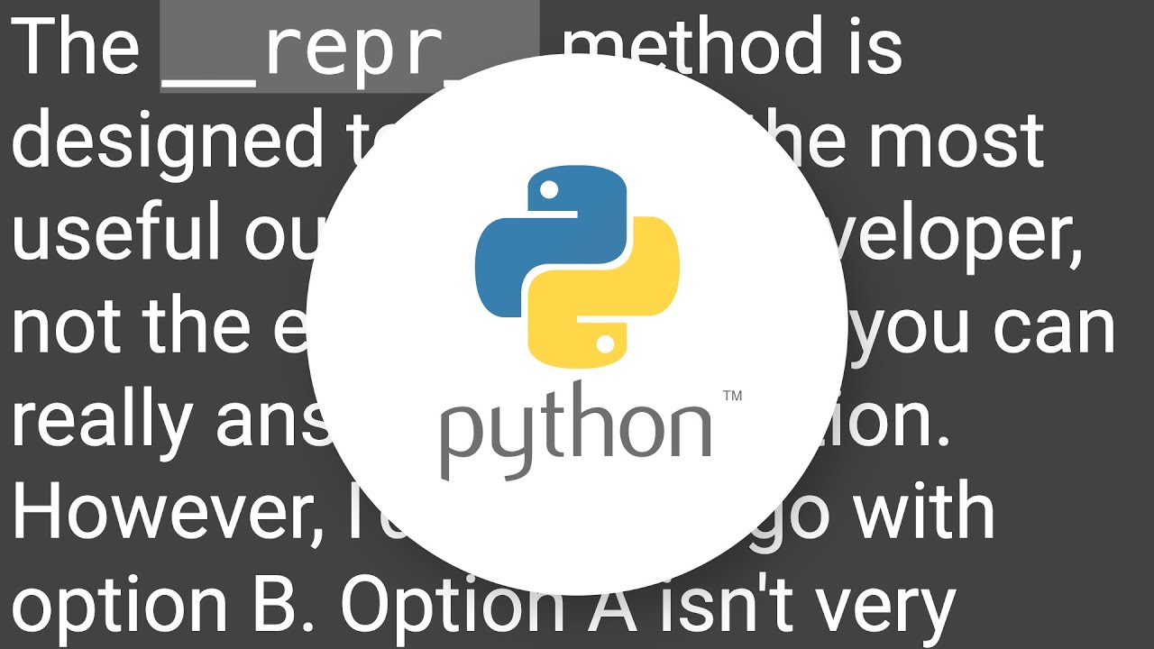 Which is a better __repr__ for a custom Python class? - YouTube