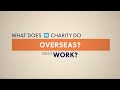 What does WE Charity do overseas?