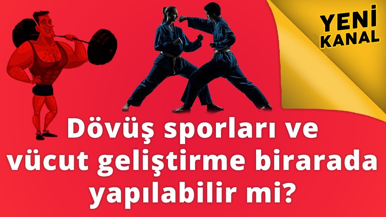 Dövüş sporları ve vücut geliştirme birarada yapılabilir mi?