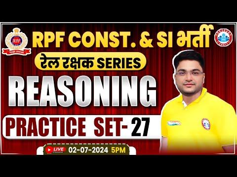 RPF Reasoning Practice Set #27 | RPF SI & Constable 2024 | RPF Reasoning Class 2024 by Shobhit Sir