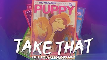 - Take That [Full Polyamorous Animash MEP] -