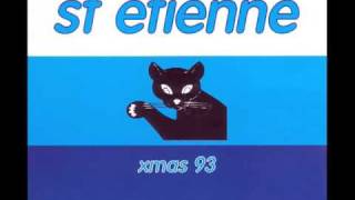 Watch Saint Etienne My Christmas Prayer video