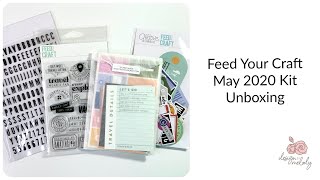 2020 Kit Review Series | Feed Your Craft May 2020 Kit | Unboxing