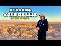 Deserto do Atacama 2026: Vale da Lua🌙e PREÇOS ATUALIZADOS!