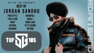 JORDAN SANDHU SONGS : JUKEBOX | BEST OF JORDAN SANDHU | PUNJABI SONGS | SG TOP 10s