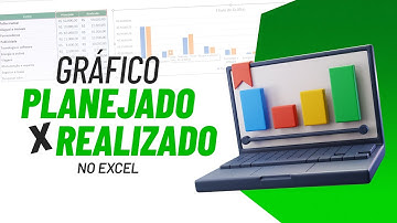 Gráfico Planejado x Realizado no Excel [Passo a Passo]