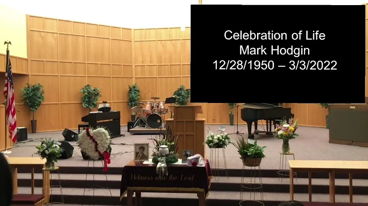 Mark Hodgin Celebration of Life Service