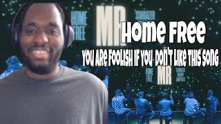 Home Free - MR (REACTION!!!) |THIS WAS SO BEAUTIFUL #reaction #fyp #homefree #music #beautiful