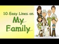 My Family ||10 Easy Lines on My Family in English