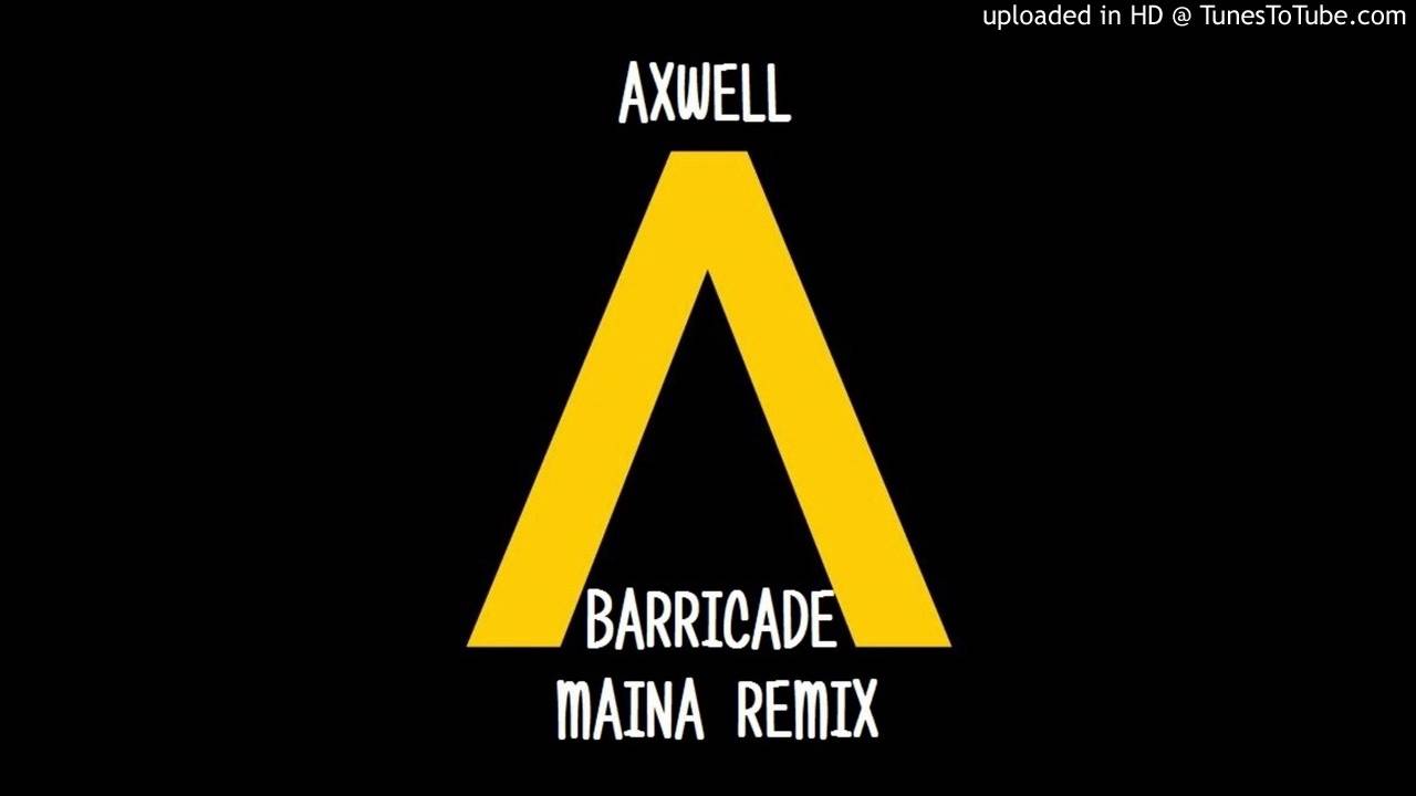 axwell barricade mp3 download
