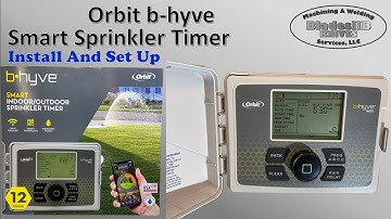 Orbit b-hyve Smart Sprinkler Timer Installation And Set Up