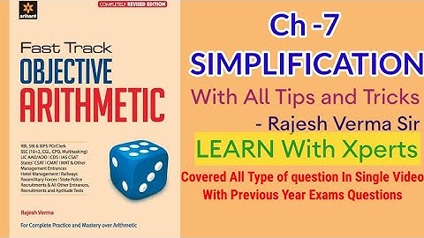 Fast Track Objective Arithmetic By Rajesh verma | Chapter 7 | Simplification | All Types With Tricks