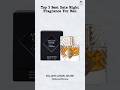 Top 5 Best Date Night Fragrances For Men! #perfume #fragrance