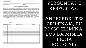 É possível limpar a ficha criminal?