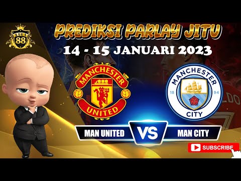 PREDIKSI BOLA DAN MIX PARLAY HARI INI 14 - 15 JANUARI 2023 | SINGLE BET DAN OVER UNDER MALAM INI