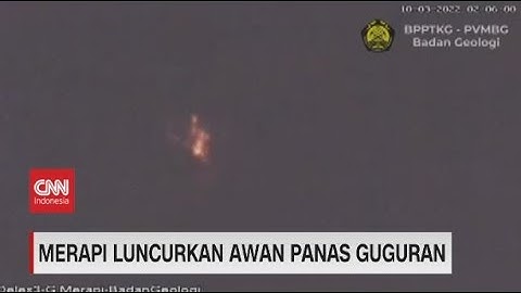 Merapi Luncurkan Awan Panas Guguran