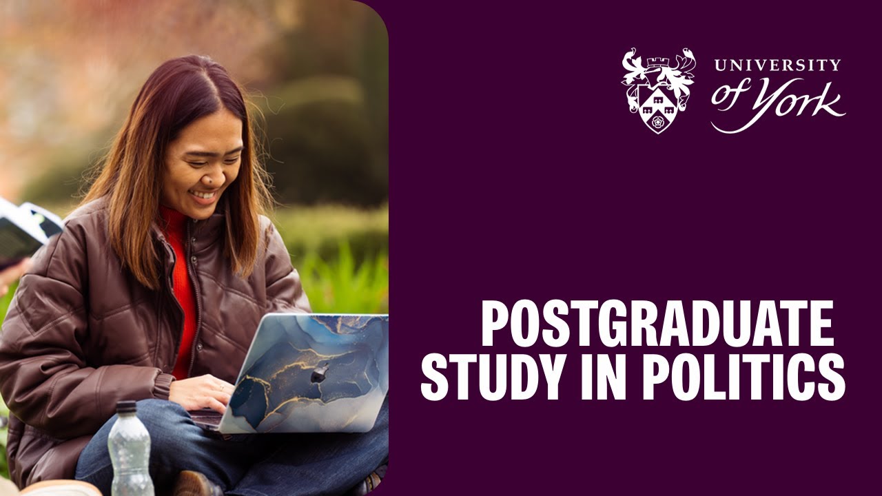 Postgraduate study with the Department of Politics - Find out more about postgraduate study in the Department of Politics at York.