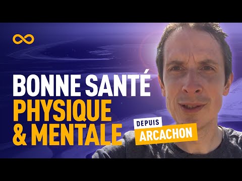 4 CLÉS D'UNE BONNE SANTÉ MENTALE ET PHYSIQUE