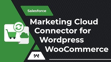 Salesforce Marketing Cloud Connector for Wordpress Woocommerce