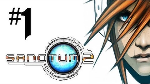 Sanctum 2 Gameplay - GORGEOUS NEW INDIE!! (Sanctum 2  Part 1 - Co-Op Multiplayer)