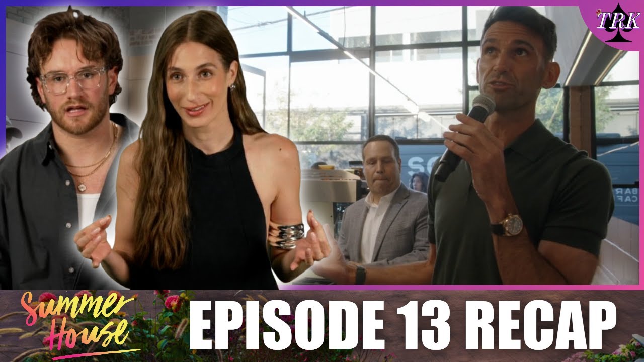 Summer House Season 10 | Episode 13 Recap Summer House Season 10 | Episode 13 Recap