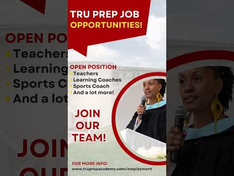 🌟 Exciting Opportunities Await at TRU Prep Academy! 🌟