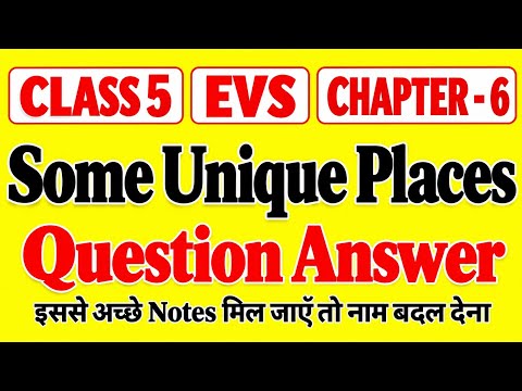 some unique places class 5 question answer@questionanswer9399