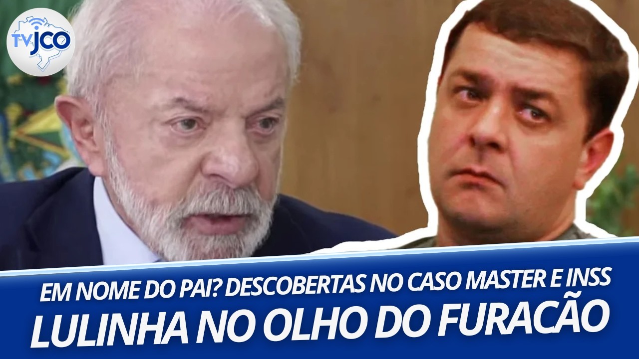 LULINHA NO OLHO DO FURACÃO / CASO MASTER E INSS: PF CONTINUARÁ INVESTIGANDO O FILHO DO PRESIDENTE
