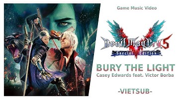 [GMV] Bury The Light | Devil May Cry 5 OST (Lyrics+Vietsub)