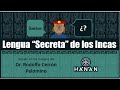 Lengua Particular de los incas