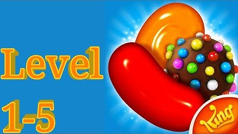 Candy Crush Saga Level 1 2 3 4 5 Gameplay Walkthrough Candy Puzzle Android Ios By King