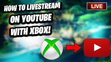 How To LIVESTREAM ON YOUTUBE* With Xbox! (No Capture Card/PC!)