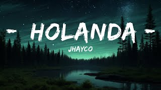 Jhayco - Holanda  | 30mins Trending Music