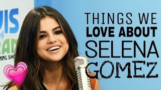 Things we love about Selena Gomez!