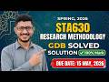 🚨 STA630 GDB Solved Solution Spring 2026 | Research Methodology | Due 15 May #fypシ゚viral #viralvideo