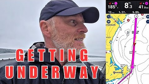 Getting Underway - Portland to Boston