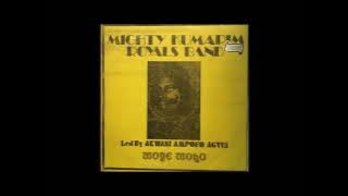 (MIGHTY) KUMAPIM ROYALS BAND  - MEKRAA SEW WI