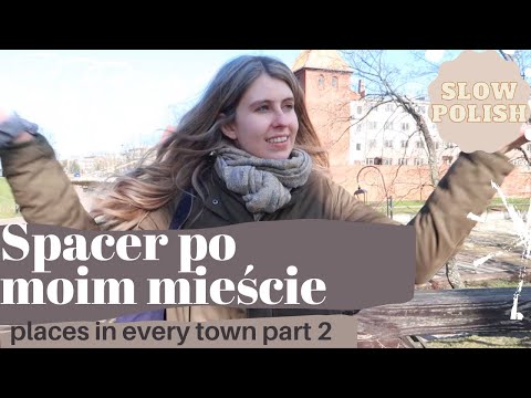 Spacer po moim rodzinnym mieście (my hometown Braniewo) | Buildings and places in every town part 2