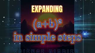 “Expand (a+b)² in 30 Seconds | Easy Algebra Trick ✨”