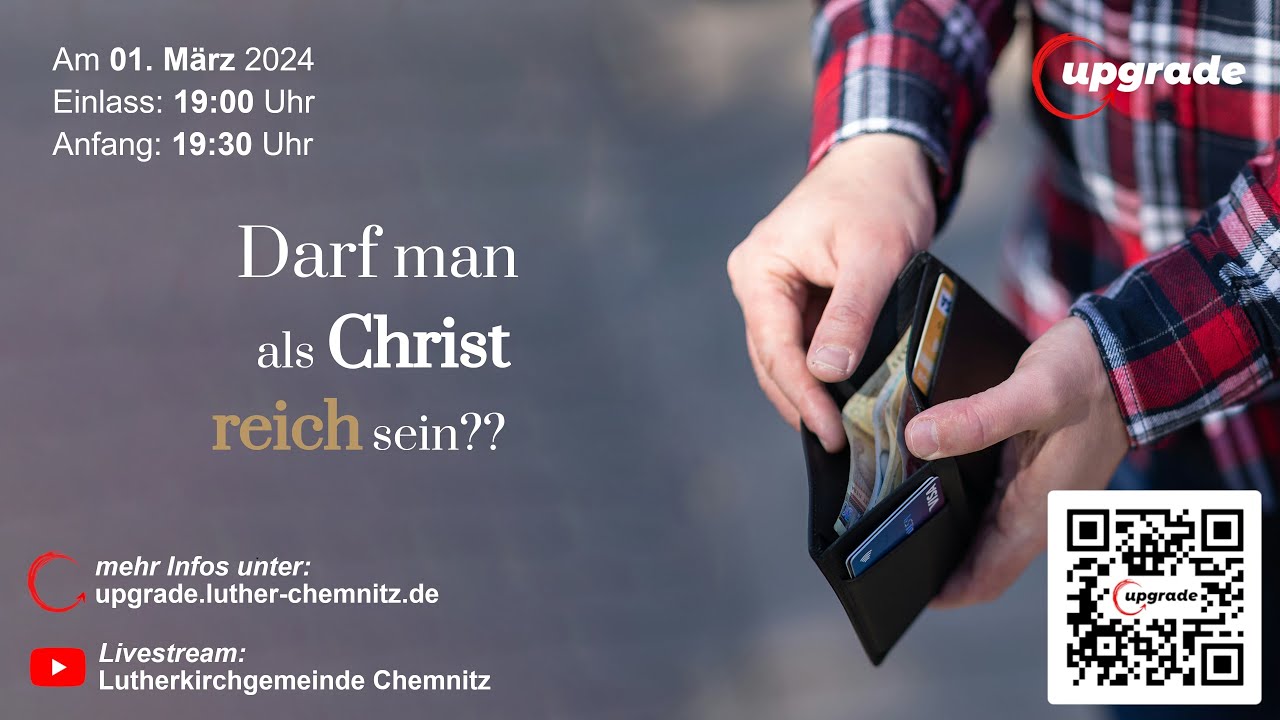UPGRADE Darf man als Christ reich sein? YouTube