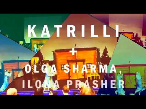 Katrilli - Olga Sharma, Ilona Prasher