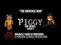 Piggy the series  chapter 2 the realiteam  season 3 