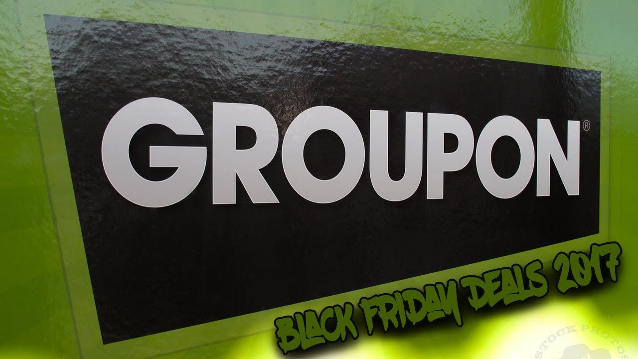 Groupon Black Friday 2017 Ad & Deals YouTube