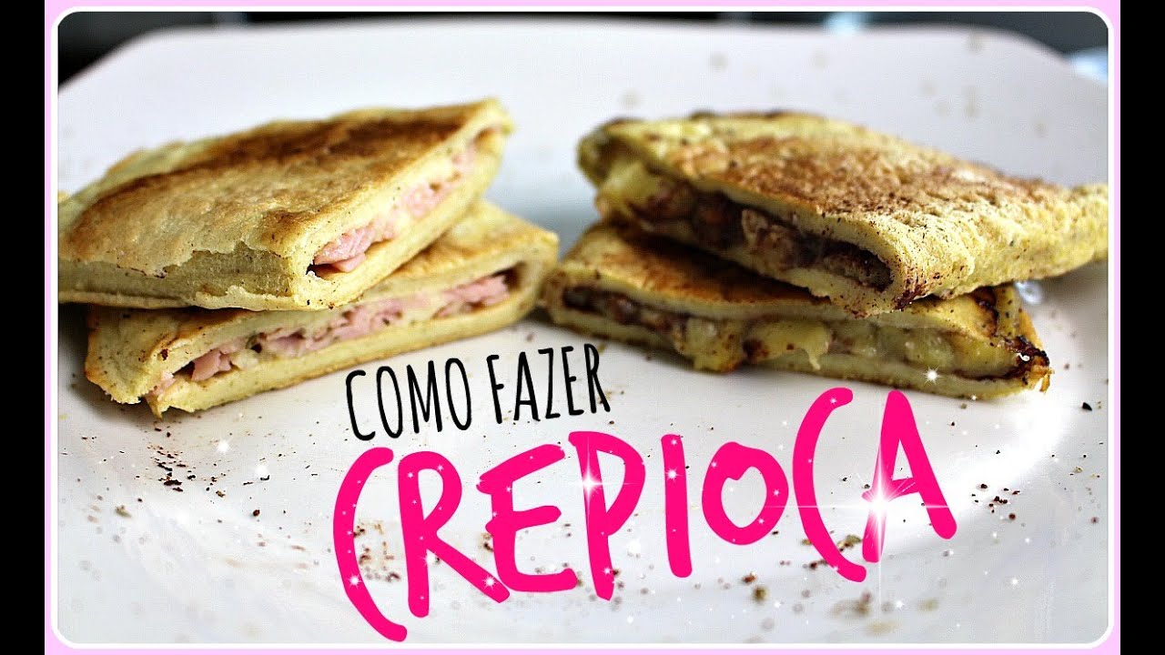 RECEITA FIT - COMO FAZER CREPIOCA DOCE E SALGADA