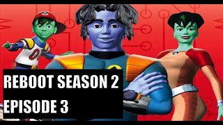 Reboot Season 2 - Episode 3 - When Games Collide