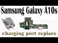 samsung a10s charging port replace | Easy way charging port replacement
