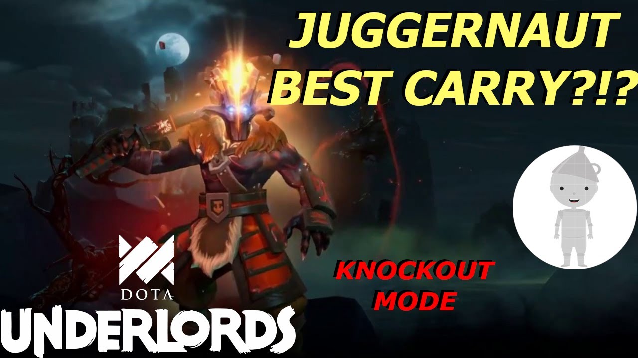 Juggernaut Best Carry in Underlords? | Dota Underlords