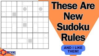 These are new sudoku rules. And I LIKE them!
